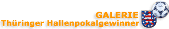 Thüringer Hallenpokalgewinner